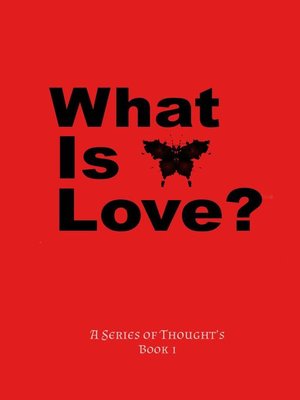 cover image of What Is Love?
